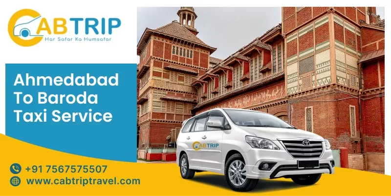 Ahmedabad to Baroda Taxi