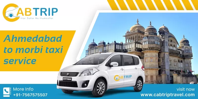 Ahmedabad to Morbi cabs