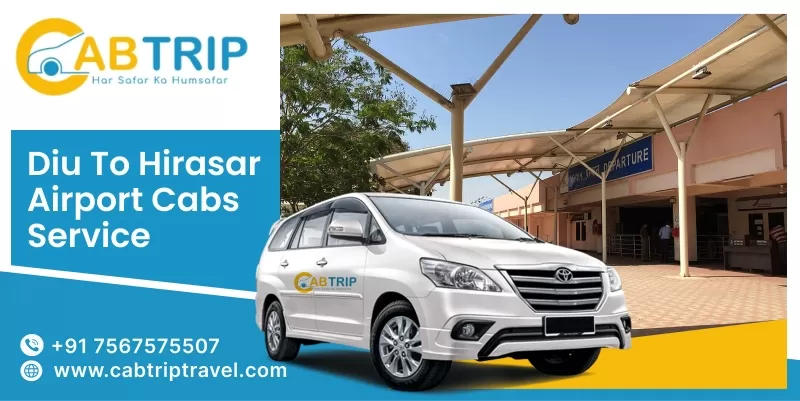 Diu to Hirasar Airport one way cabs