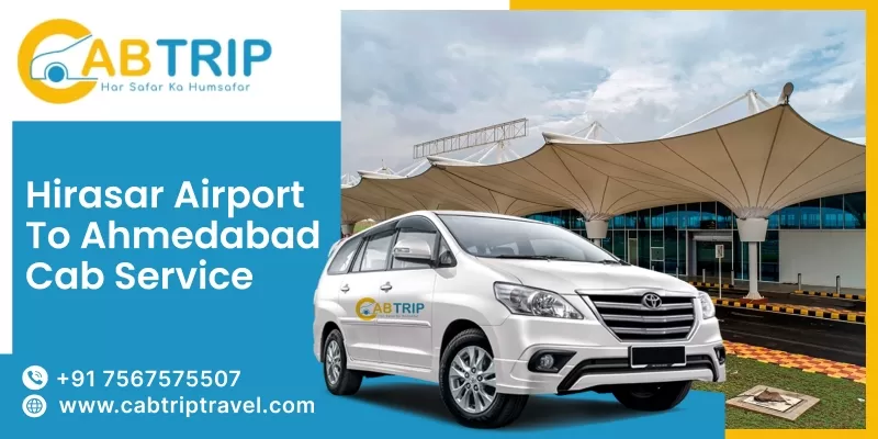 Hirasar Airport to Ahmedabad Taxi Service