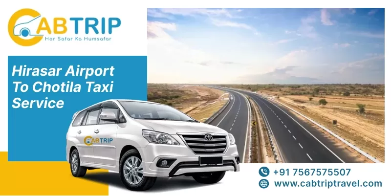 Hirasar Airport to Chotila cab service