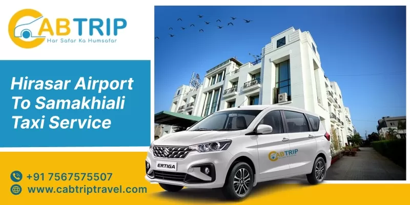 Hirasar Airport to Samakhiali taxi service