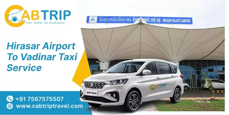 Hirasar Airport to Vadinar Taxi Service