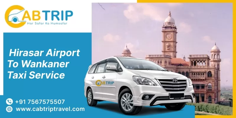 Hirasar Airport to Wankaner Taxi Service