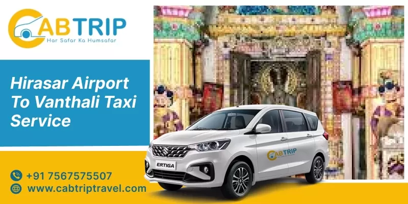 Hirasar airport to Vanthali taxi service