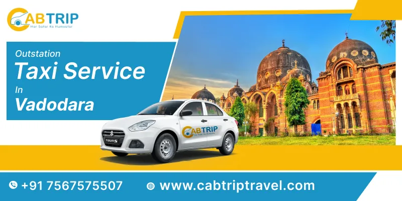 Outstation Taxi Service in Vadodara 