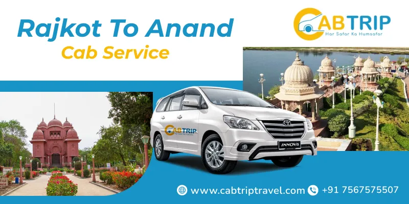 Rajkot to Anand Cab Service