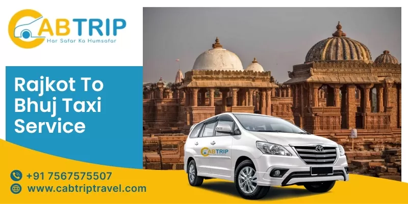 Rajkot to Bhuj Taxi Service