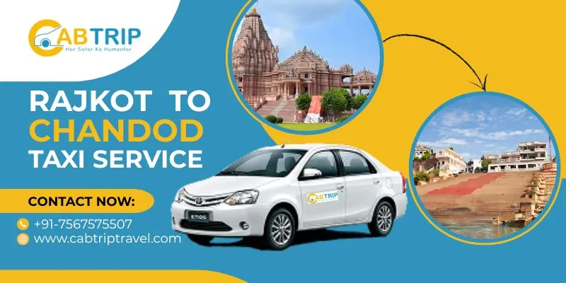 Rajkot to Chandod Taxi Service