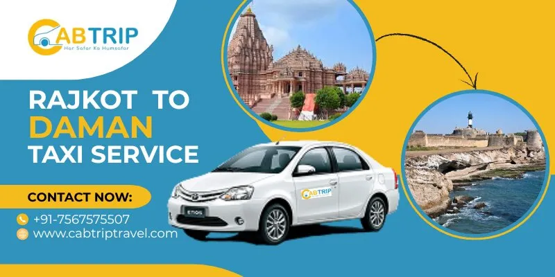 Rajkot to Daman Cab Service