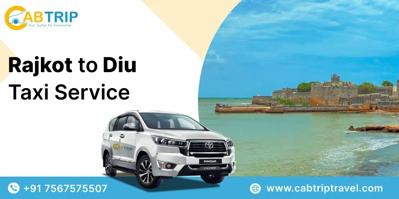 Rajkot to Diu taxi service