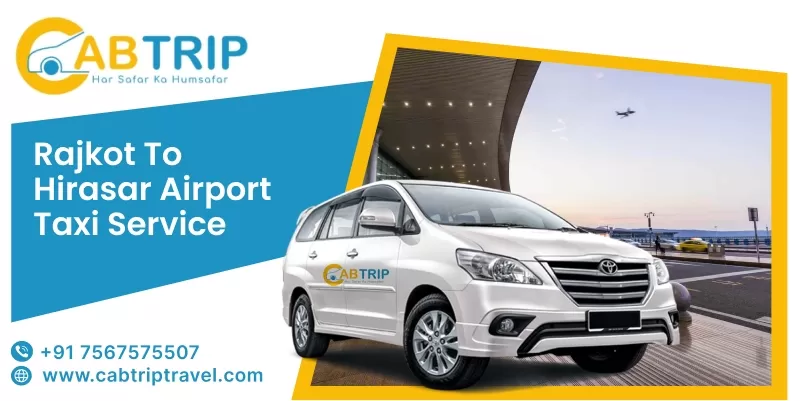 Rajkot to Hirasar Airport Taxi Service