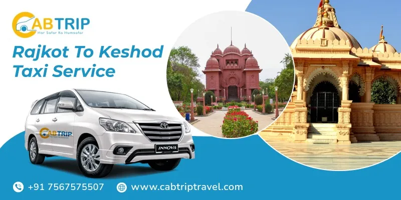 Rajkot to Keshod Taxi Service