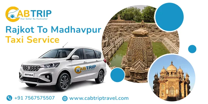 Rajkot to Madhavpur Taxi Service