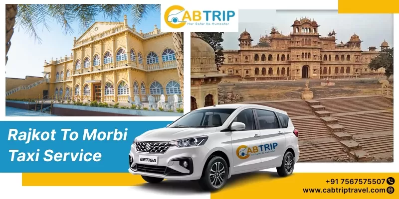 Rajkot to Morbi Taxi Service
