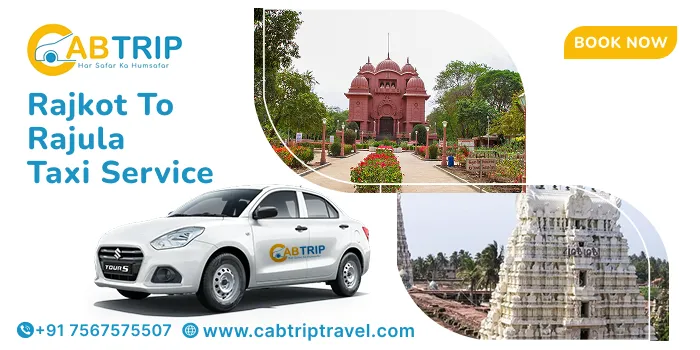 Rajkot to Rajula Taxi Service