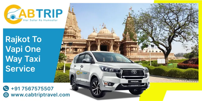 Rajkot to Vapi One Way Taxi Service