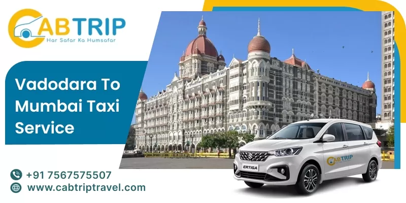 Vadodara to Mumbai taxi Service