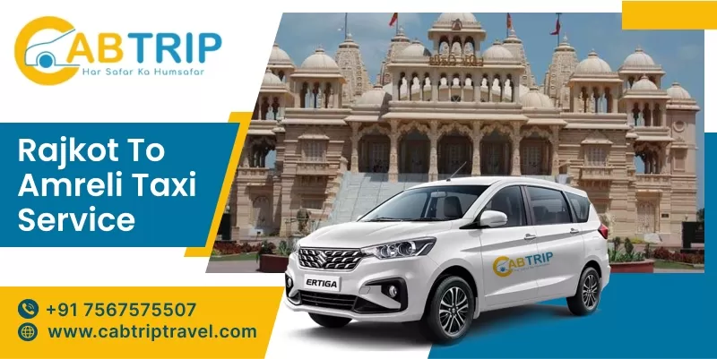 Rajkot to Amreli taxi service